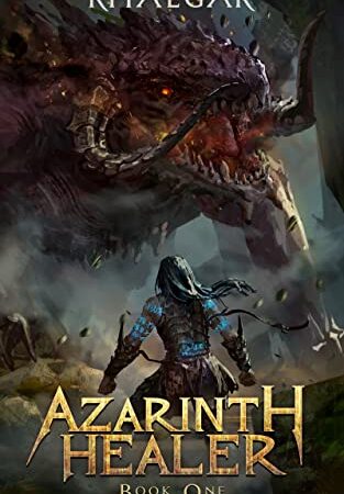 Azarinth Healer: Book One - A LitRPG Adventure (English Edition)